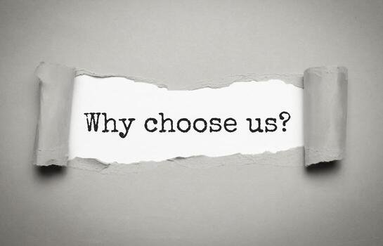 Why Choose Us On Grey Torn Paper Photo4658469787110932507